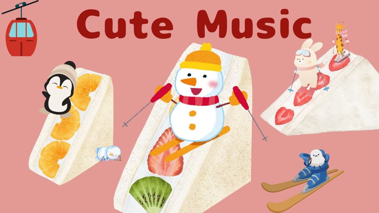 Cute Music】kawai/冬/ski /楽しい/日常 - YouTube