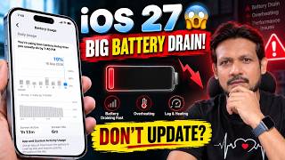 Full iOS 27 Update: BIG Battery Drain 🚨 Don’t Update Before Watching This (Hindi) Update