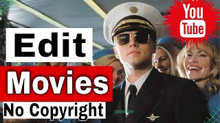 How to Edit Movie Clips on YouTube without Copyright 2023 [Case Study]