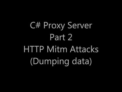 C# Proxy Server Tutorial Part 2