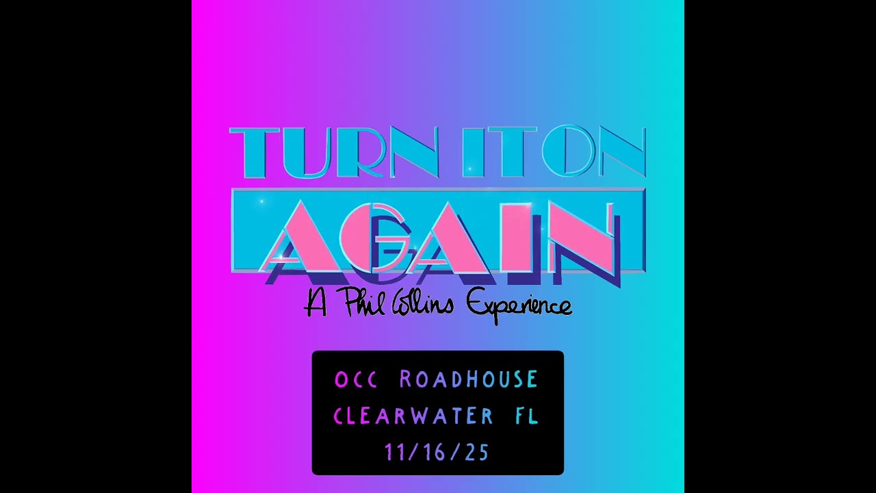 Turn It On Again - A Phil Collins Experience @ OCC Roadhouse 11/16/25 Set 1 Highlights