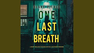Chapter 19 - One Last Breath (The Governess—Book 3): An Absolutely Gripping Psychological...