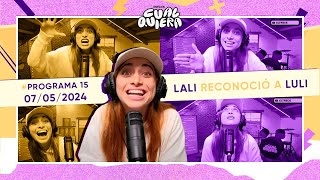 LALI RECONOCIÓ A LULI 🤯 #EstoEsCualquiera del 07/05/24 - PROGRAMA 15