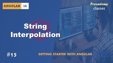 #15 Stringinterpolatie | Angular-componenten en -richtlijnen | Een complete Angular-cursus