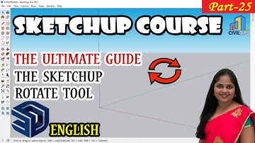 Rotate Tool English - Part 25 The Ultimate Guide to the Sketchup Rotate Tool