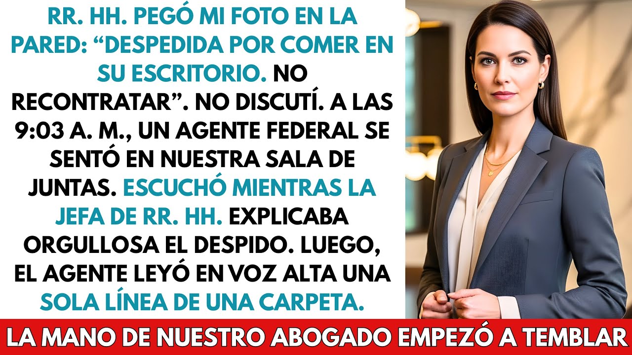 RR. HH. me despidió por comer durante el almuerzo — provoqué una auditoría federal