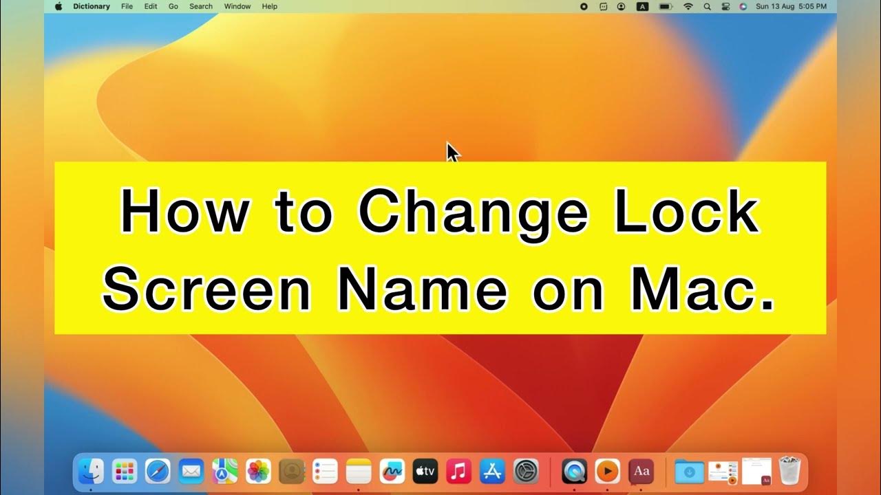 how-to-change-lock-screen-name-on-macbook-pro-air-in-macos-ventura