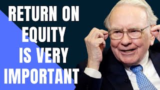 Return On Equity In Investing - Warren Buffett