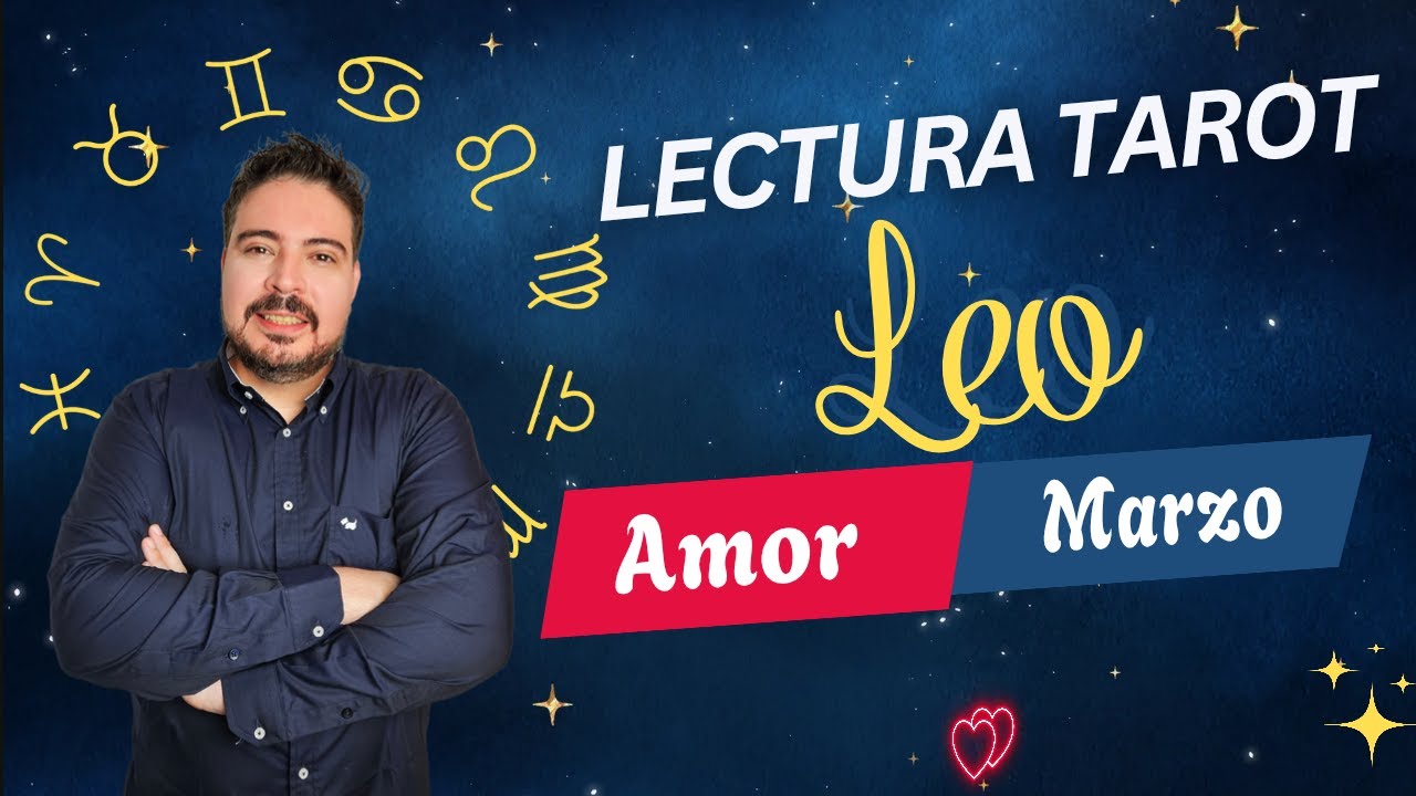 #Leo Amor Marzo 2025 ♌ Ni te imaginas lo que sucede, ENTERATE! 😈 ️ ...