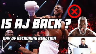 IS AJ BACK? REACTION TO DAY OF RECKONING.