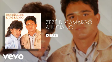 Zezé Di Camargo & Luciano - Deus (Áudio Oficial)