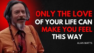 5 Signs That This Is the Love of Your Life || Alan Watts Powerful Motivational Speech