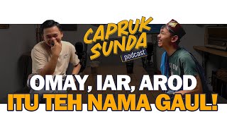 Di Bali Ada Bli Made Kalem Di Sunda Ada Wa Arod  Capruk Sunda Podcast