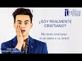 ¿SOY REALMENTE CRISTIANO? No eres cristiano si no amas a la gente (Parte 2)