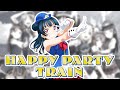 What if Yohane was the Center in &quot;HAPPY PARTY TRAIN&quot;? | Love Live! Mix