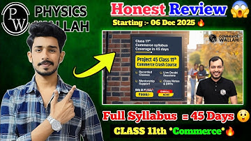 😱PW "PROJECT 45" Class 11th "Commerce" Crash Course || 2025-26 Review🔥|| Batch Details & Syllabus ||