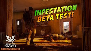 Is It To Easy? Lets Beta Test The New Infestation/Siege System In State Of Decay 2