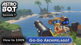 Astro Bot: Guide to "Go Go Archipelago"