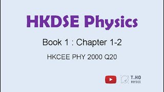 (1.1-2) HKCEE PHY 2000 Q20
