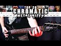 The Power Of Chromaticism | Top 20 Chromatic Metal Riffs | Tabs