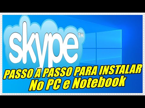 Vídeo: Como Instalar O Skype Em Um Computador