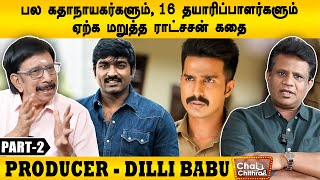 18 மணி நேரம் இடைவிடாமல் நடித்துக் கொடுத்த விஜய்சேதுபதி - Film Producer G.Dilli Babu | CWC | Part - 2