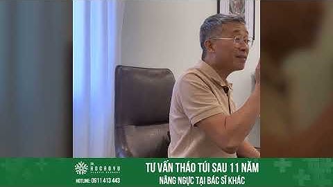 Tư vấn tháo túi ngực sau 11 năm nâng ngực tại bác sĩ khác #thaotuinguc
