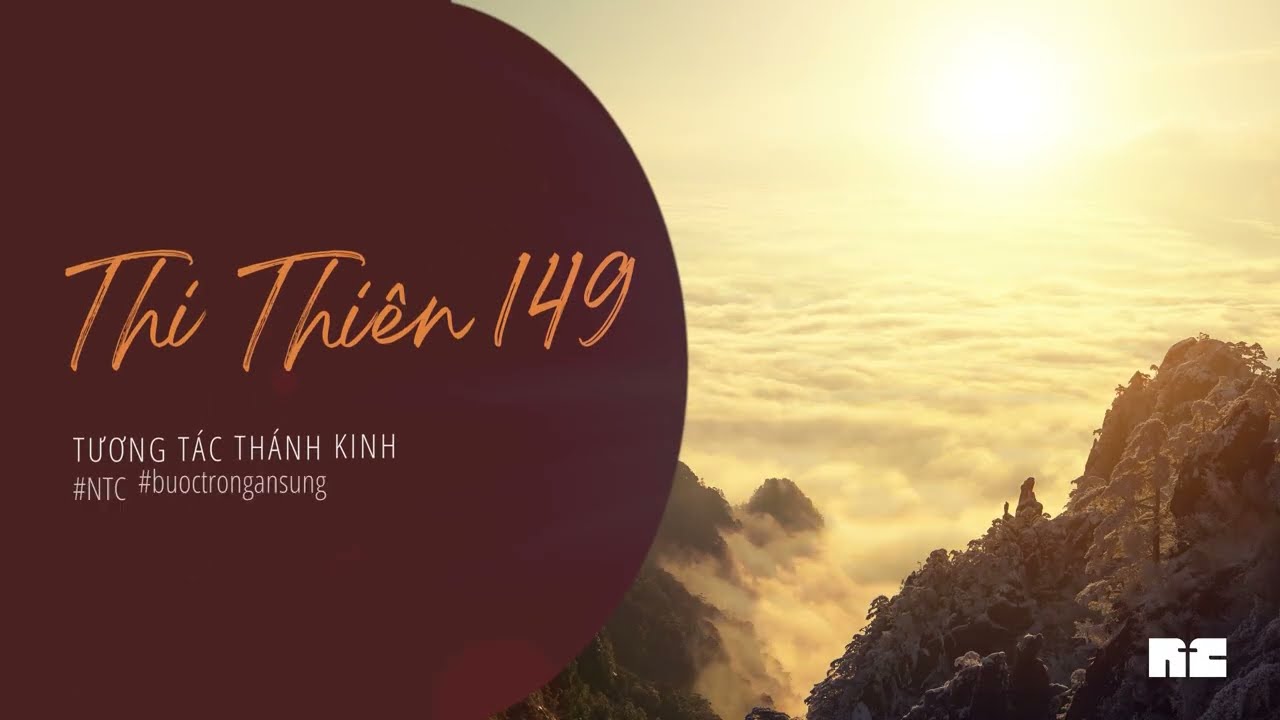 Thi Thiên 149 | Tương Tác Thánh Kinh | NTC Dấu Iu