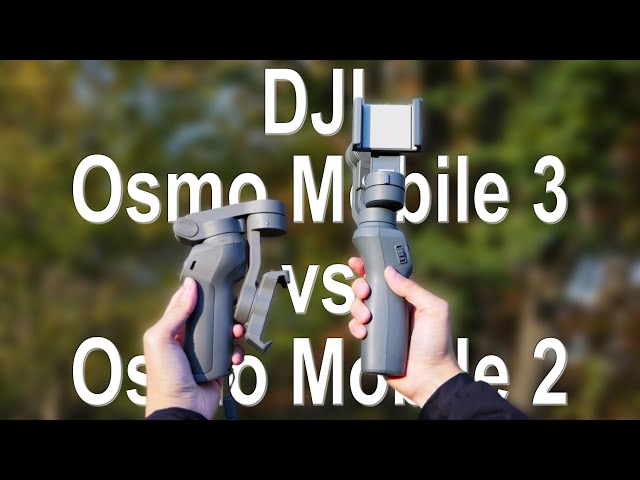Reasons to Upgrade DJI Osmo Mobile 2 3 YouTube