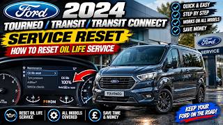 2024 Ford Transit Service Reset 🔧 | How to Reset Oil Life – Tourneo & Transit Connect