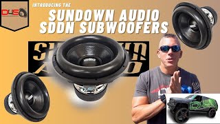 THE SUNDOWN AUDIO SDDN SERIES SUBWOOFERS ARE NOT TO BE PLAYED WITH!
