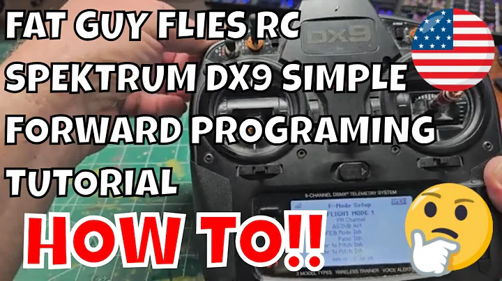 SPEKTRUM DX9-HOW TO DO FORWARD PROGRAMING by Fat Guy Flies RC