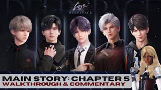 Love and Deepspace | MAIN STORY Chapter 5 | Walkthrough & Commentary (Black MC)🌌🎙️ Gacha RPG Gaming