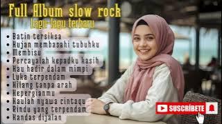 Full Album slow rock Melayu lagu-lagu terbaru