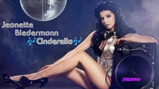 Jeanette Biedermann - Cinderella  💢 Romeo.B 💢