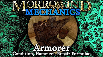 Armorer - Morrowind Mechanics