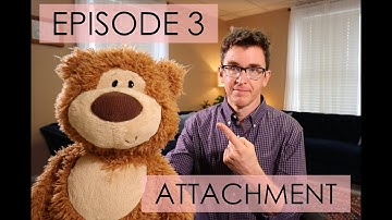 Attachment Theory - The Adult and the Inner Child - Episode 3 -
