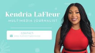 Kendria Lafleur Lifestyle Multimedia Journalist Reel