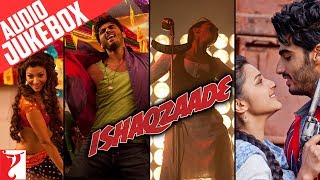 Ishaqzaade - Audio Jukebox | Amit Trivedi | Arjun Kapoor | Parineeti Chopra