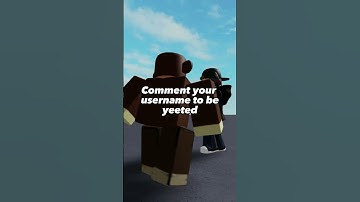 Comment your username to be yeeted #roblox #shorts