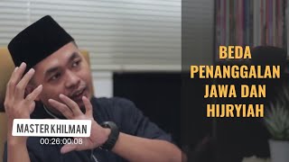 KENAPA PENANGGALAN KALENDER JAWA DAN HIJRIYAH TERLIHAT SAMA