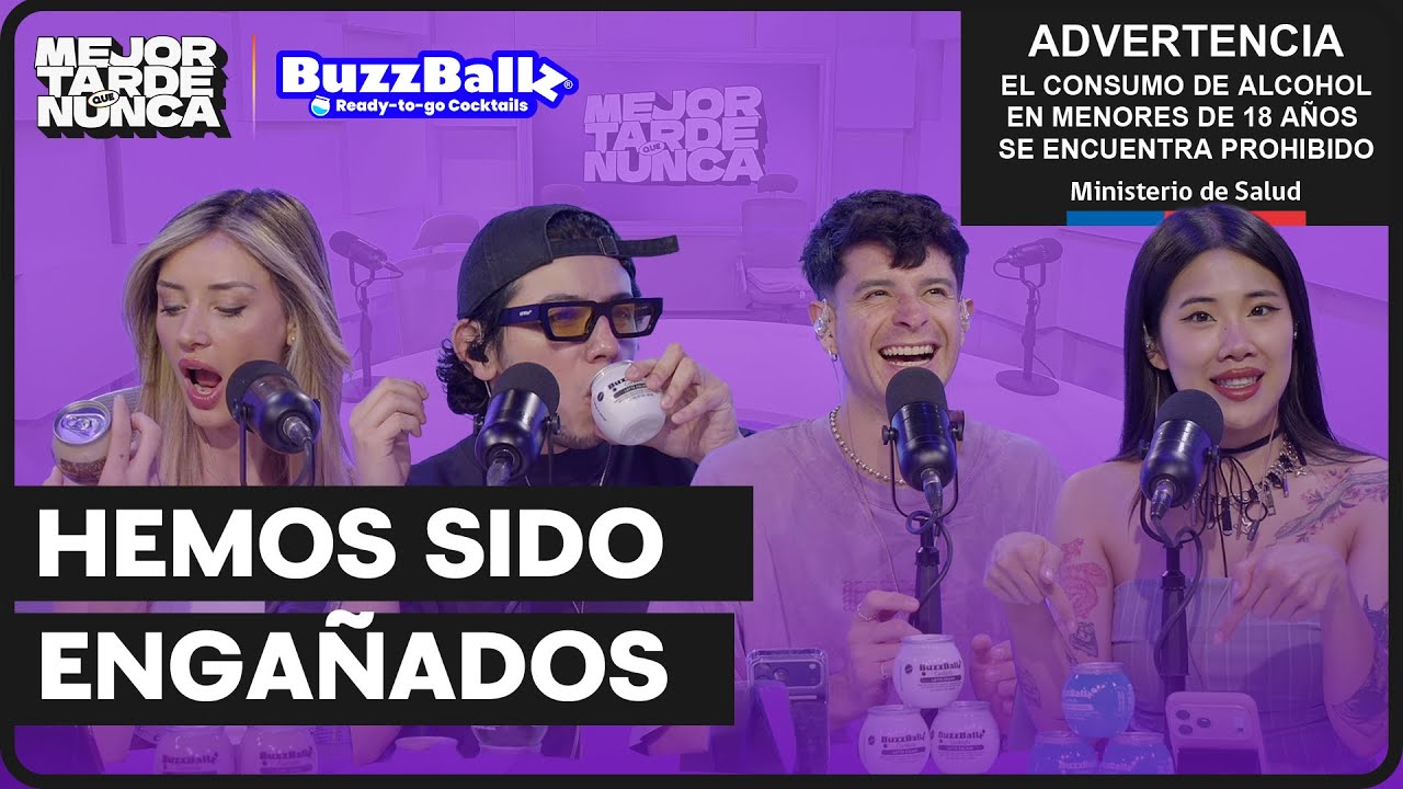 Mejor tarde que nunca | Capítulo 40 | Probamos las Buzzballz