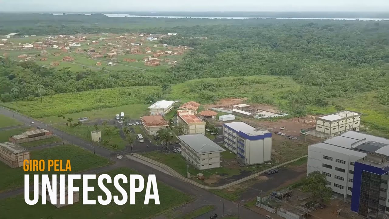 Giro Unifesspa 2019 - Conheça nossa universidade - YouTube