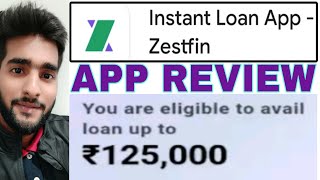 ZestFin instant loan app review | MD TALKIES