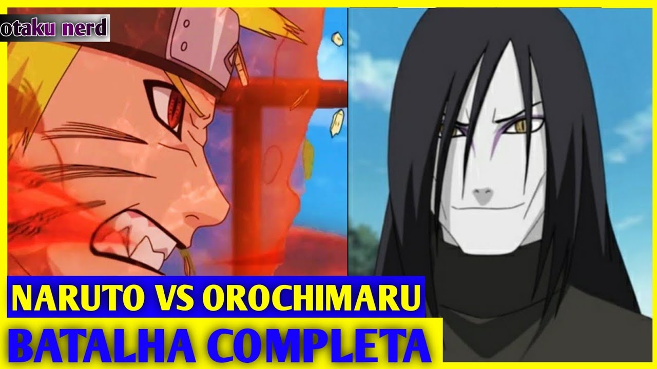 Naruto Vs Orochimaru Dublado em Português Completo - o poder da