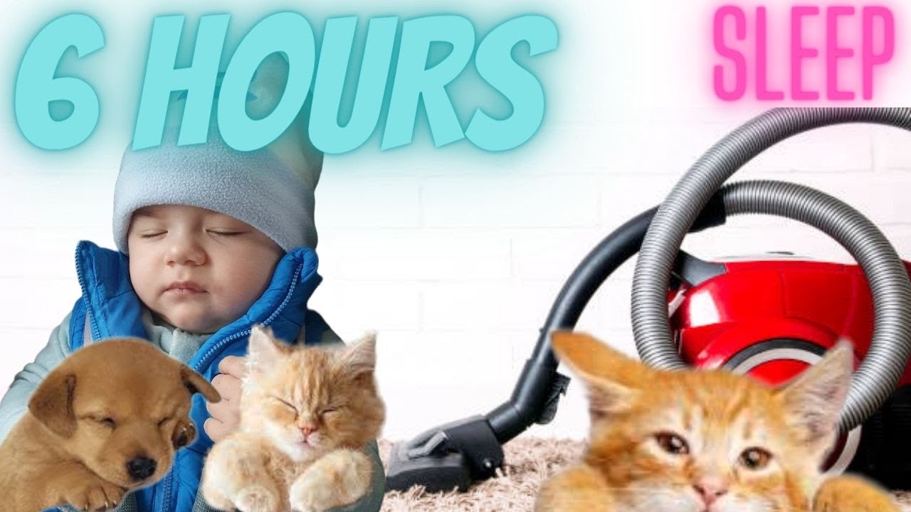 Vacuum Cleaner Sleep Sound for Babies 6H relax meditation Soothe crying infant, White Noise