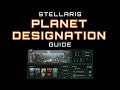 Stellaris guide planet designation