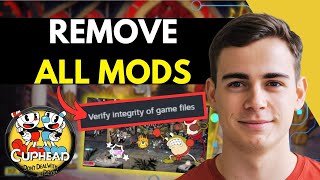 How To Easily Remove Installed Mods on Cuphead PC (Tutorial)