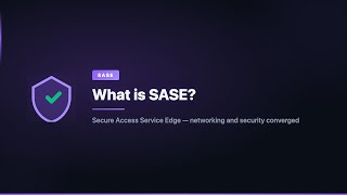 What is SASE?