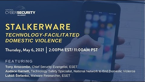 Stalkerware: Technology-Facilitated Domestic Violence